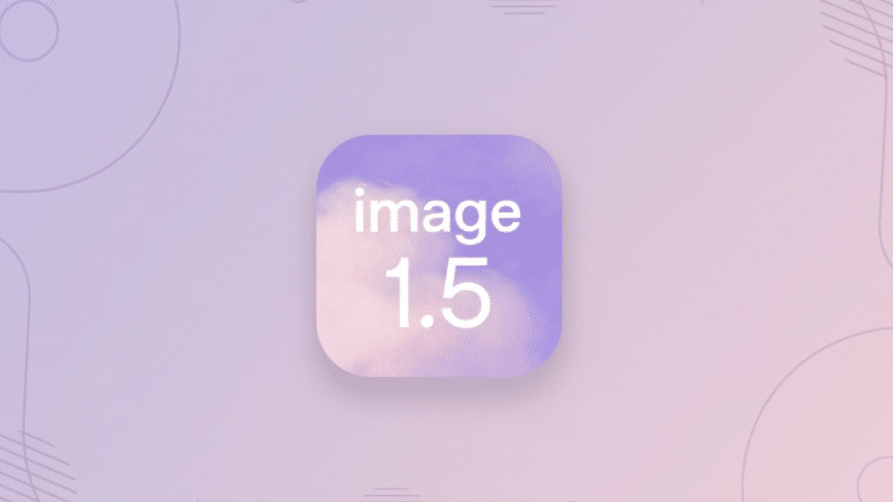 OpenAI GPT Image 1.5’i Duyurdu: Yapay Zekâ ile Görsel Üretimde Yeni Dönem